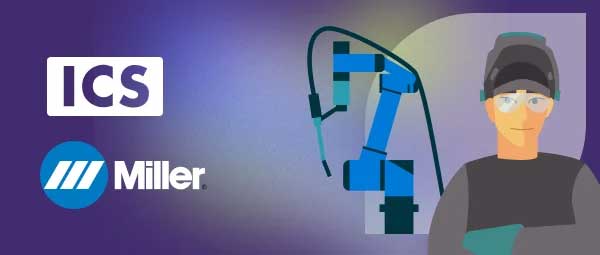Graphic of "ICS" and "Miller" logos, robotic arm, and smiling welder in safety gear.